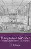 Ruling Ireland 1685-1742