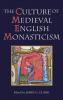 Culture of Medieval English Monasticism