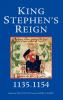King Stephen's Reign (1135-1154)