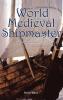 The World of the Medieval Shipmaster