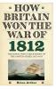 How Britain Won the War of 1812