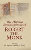 The Historia Iherosolimitana Of Robert The Monk