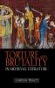Torture and Brutality in Medieval Literature