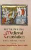 Rethinking Medieval Translation