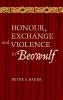 Honour Exchange and Violence in Beowulf