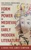 Form and Power in Medieval and Early Modern Literature