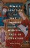 Female Devotion and Textile Imagery in Medieval English Literature