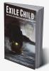 Exile Child : Based on the true life story of Sarah Bartmann