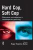 Hard Cop Soft Cop