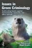 Issues in Green Criminology