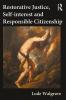 Restorative Justice Self-interest and Responsible Citizenship