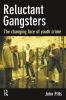 Reluctant Gangsters