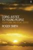 Doing Justice to Young People