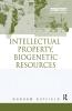 Intellectual Property Biogenetic Resources and Traditional Knowledge