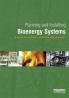 Planning and Installing Bioenergy Systems