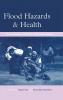 Flood Hazards and Health
