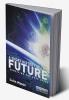Short History of the Future
