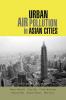 Urban Air Pollution in Asian Cities