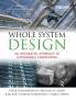 Whole System Design