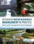 Integrated Water Resources Management in Practice
