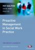 Proactive Management in Social Work Practice (First Edition)