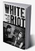 White Riot