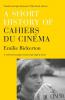 A Short History of 'Cahiers du Cinema'