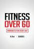 Fitness Over 60