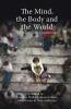 Mind the Body and the World