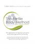 The Fertile Body Method: A Practitioner's Manual