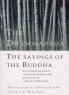 The Dhammapada The Sayings of the Buddha