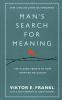 Man's Search For Meaning