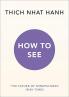 How to See