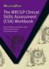 Mrcgp Clinical Skills Assessment (Csa) Workbook