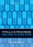 Pitfalls in Prescribing