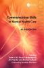 Communication Skills in Mental Health Care