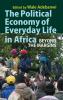 Political Economy of Everyday Life in Africa