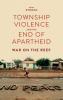 Township Violence and the End of Apartheid