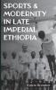 Sports & Modernity in Late Imperial Ethiopia