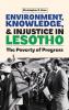 Environment Knowledge and Injustice in Lesotho