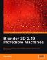 Blender 3D 2.49 Incredible Machines