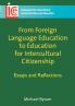 From Foreign Language Education to Education for Intercultural Citizenship