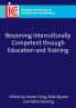Becoming Interculturally Competent through Education and Training