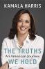The Truths We Hold