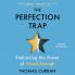 The Perfection Trap
