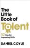 Little Book of Talent The