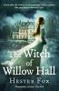 The Witch Of Willow Hall