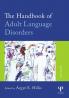 Handbook of Adult Language Disorders