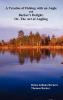 A Treatise of Fishing with an Angle and Barker's Delight