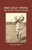 The Golf Swing the Ernest Jones Method (Hardback)